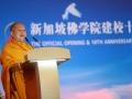 OFFICIAL OPENING AND 10TH ANNIVERSARY CELEBRATION OF THE BUDDHIST COLLEGE OF SINGAPORE